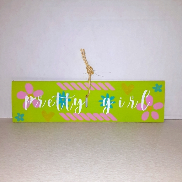 PRETTY GIRL HANDMADE SIGN - Picture 1 of 3